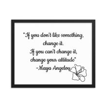 Load image into Gallery viewer, If You Don&#39;t Like Something Framed Poster