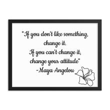 Load image into Gallery viewer, If You Don&#39;t Like Something Framed Poster